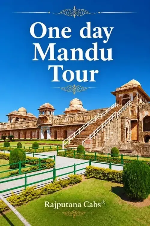Indore to Mandu Heritage Tour